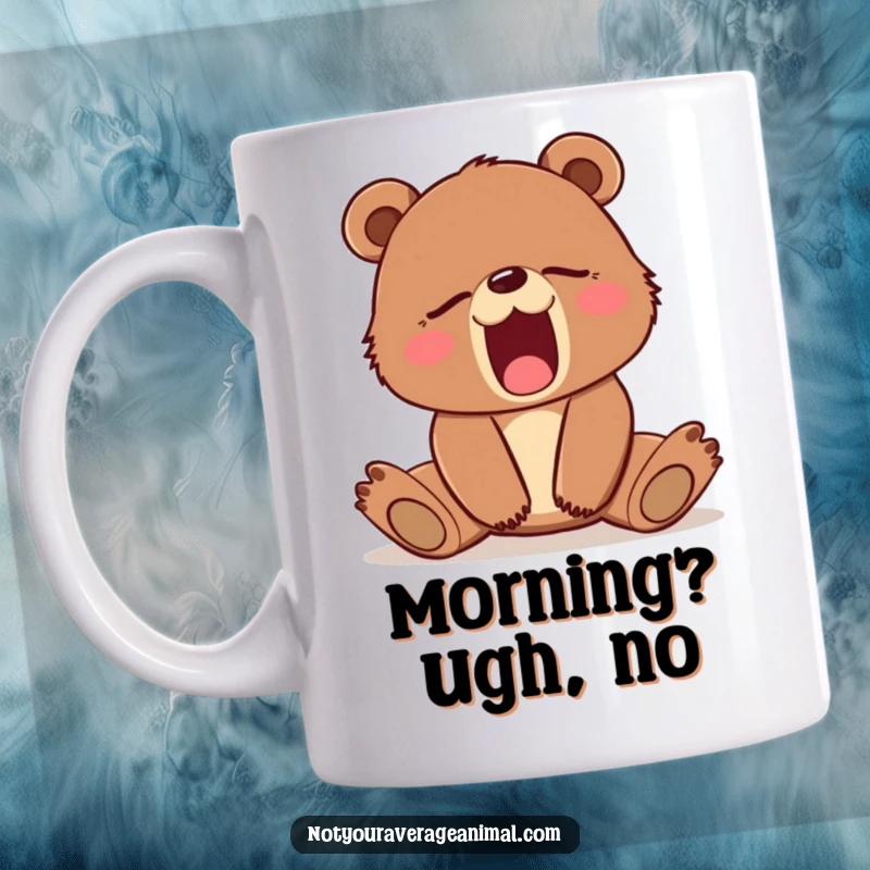 Funny mug featuring a cute brown bear cub mid-yawn, stretching lazily. Perfect for cozy mornings and animal lovers.