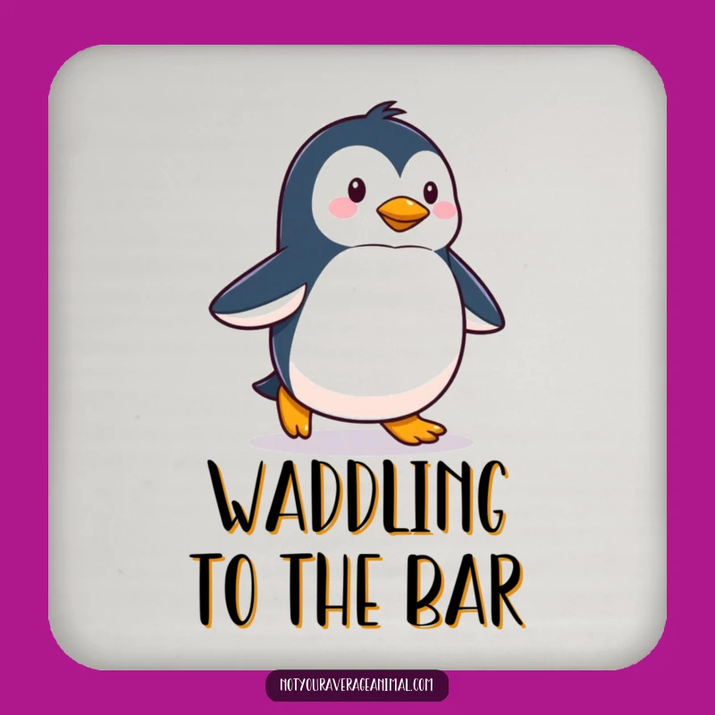 Funny Proud Penguin Waddling Coaster - Happy Strider Protection, Hilarious Gift