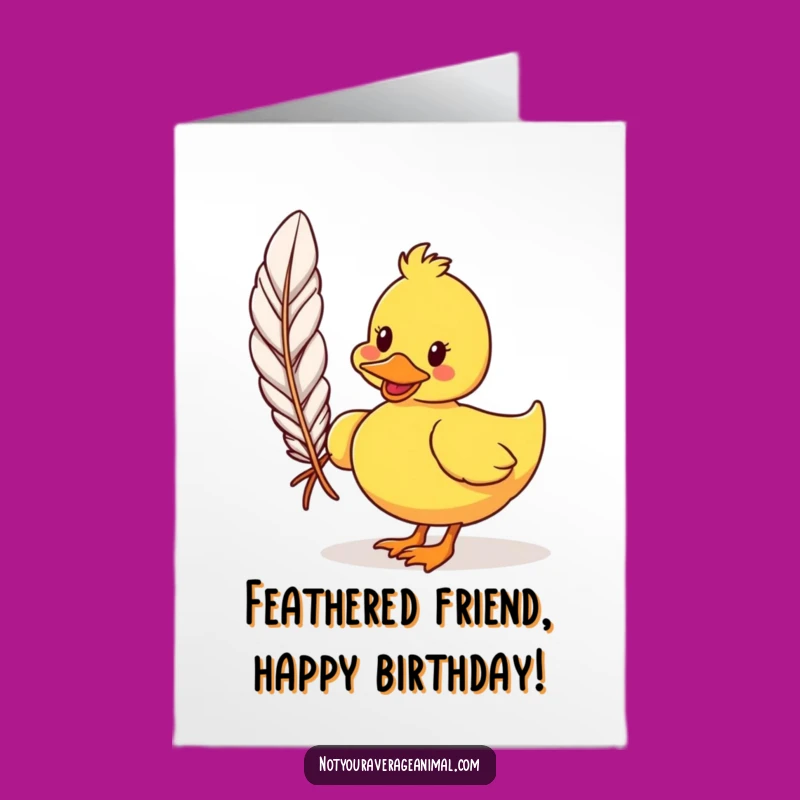 Free Printable Bday Card: Duck Feather Fun, Hilarious Downloadable Gift for a Quacking Good Time
