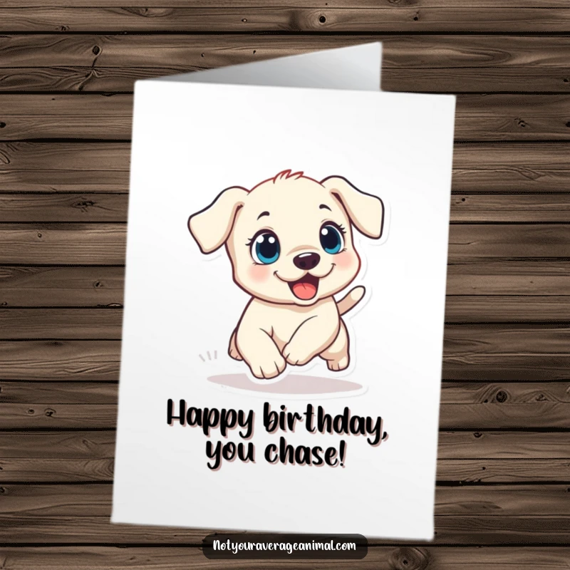 Funny Free Printable Birthday Card: A playful puppy chases its own tail with wide excited eyes, full of glee.
