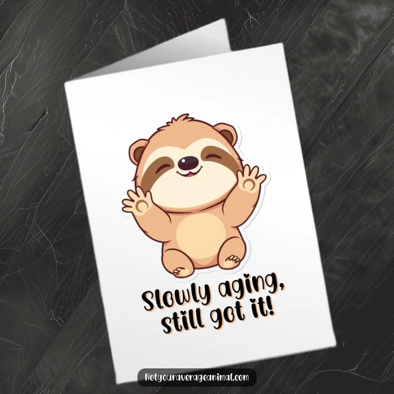 Funny Free Printable Birthday Card: Joyful sloth character grinning as it slowly waves hello, perfect for a lighthearted celebration.