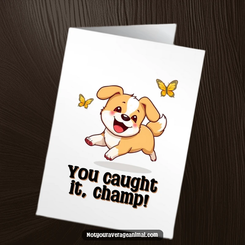 Funny Free Printable Congratulations Card: A joyful dog with a wagging tail celebrates a success, chasing a butterfly.