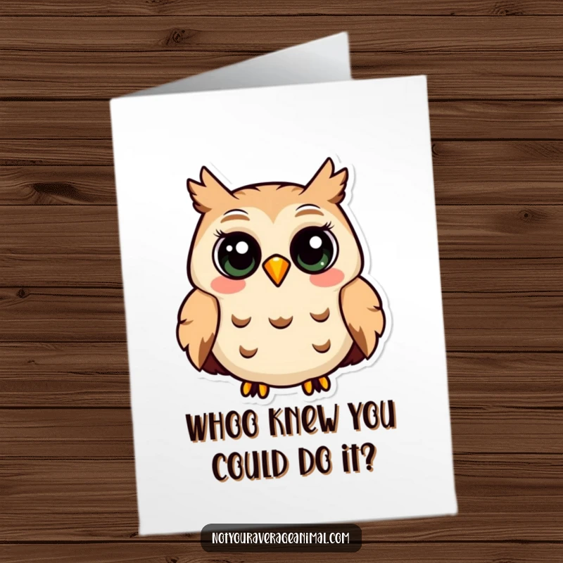 Funny free printable congratulations card of a smiling owl with large, expressive eyes, hooting contentedly to celebrate a great success.