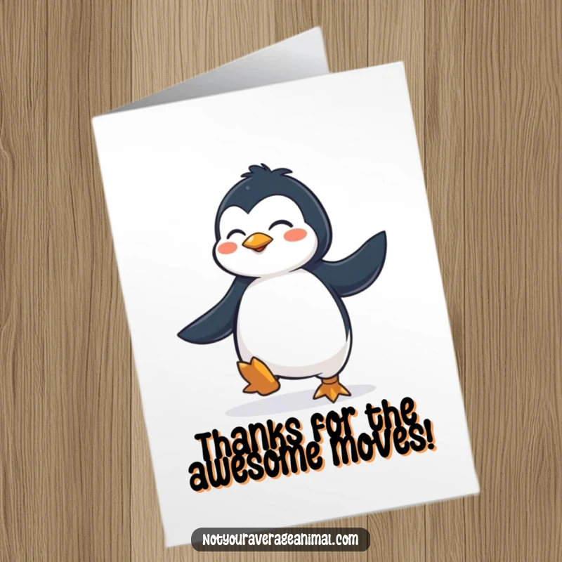 Funny Free Printable Penguin Jig Thank You Card: A happy penguin dancing to express gratitude. Great for DIY thank yous.