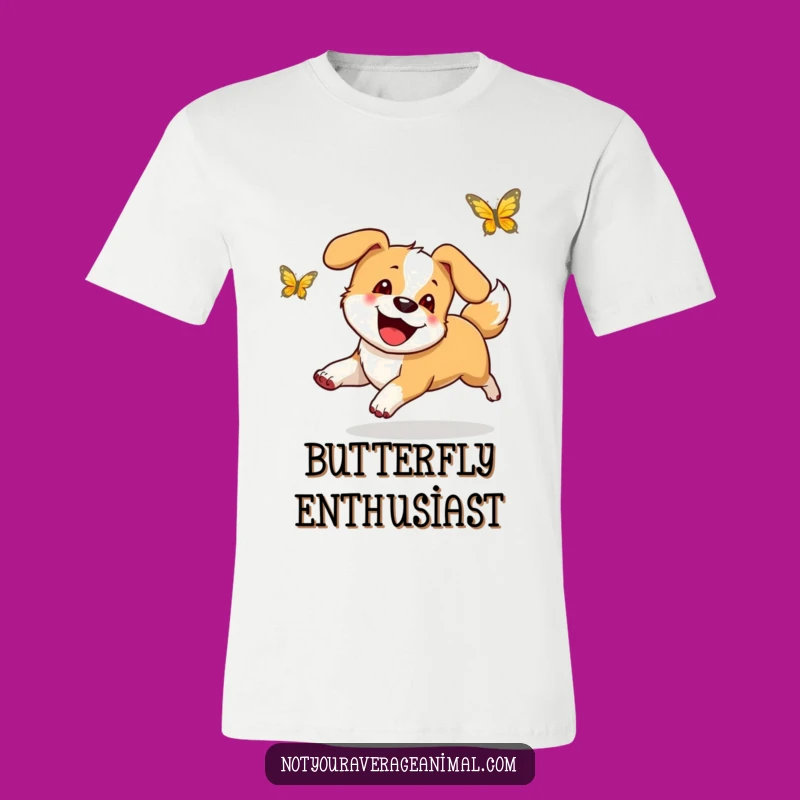 Funny Happy Dog Butterfly T-Shirt - Hilarious Dog Lover Apparel